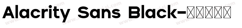 Alacrity Sans Black字体转换